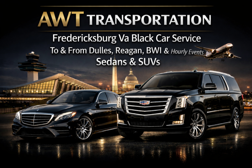 Fredericksburg VA Car Service TO & From Dulles , DCA , BWI Airport Transfer